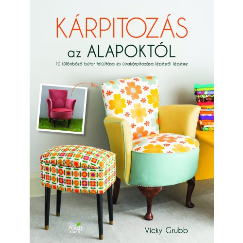 Kárpitozás az alapoktól