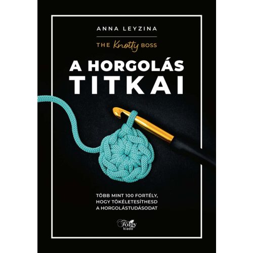 A horgolás titkai