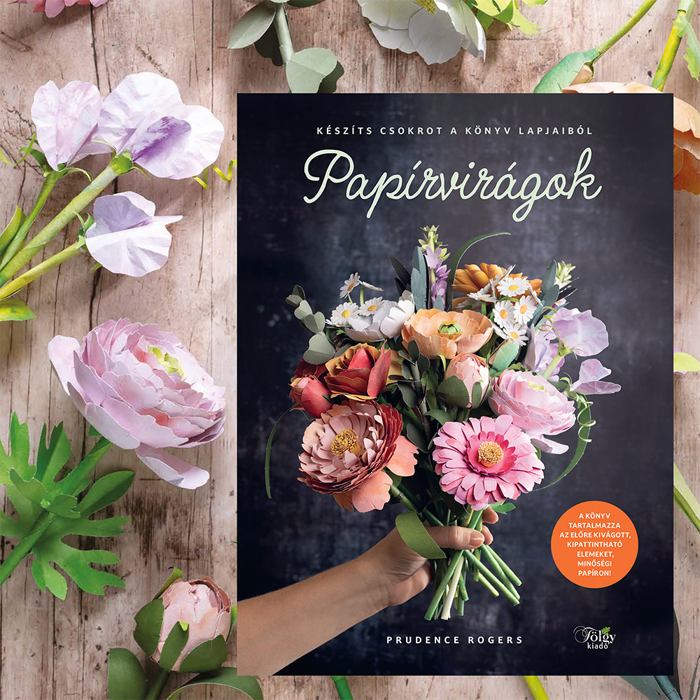 Készíts virágcsokrot papírból – ragasztásra kész, kipattintható szirmok és levelek